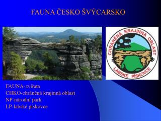 FAUNA ČESKO ŠVÝCARSKO