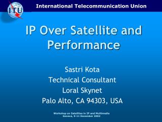 IP Over Satellite and Performance