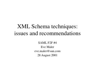 XML Schema techniques: issues and recommendations
