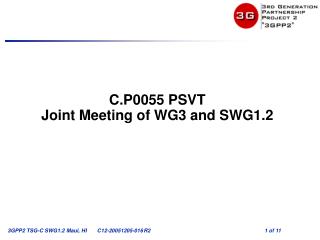 C.P0055 PSVT Joint Meeting of WG3 and SWG1.2