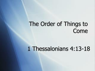 1 Thessalonians 4:13-18