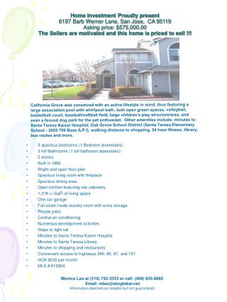 3 spacious bedrooms (1 Bedroom downstairs)  3 full Bathrooms (1 full bathroom downstairs) 
