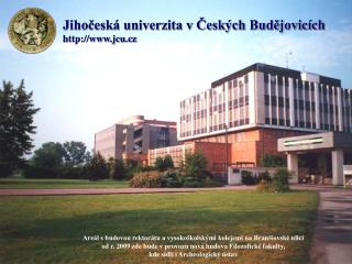 Jihočeská univerzita v Českých Budějovicích jcu.cz