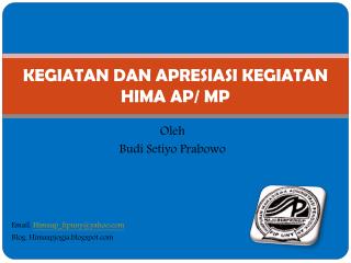 KEGIATAN DAN APRESIASI KEGIATAN HIMA AP/ MP