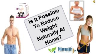 Is It Possible To Reduce Weight Naturally At Home?