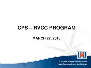 CPS – RVCC PROGRAM MARCH 27, 2010