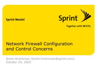 Network Firewall Configuration and Control Concerns