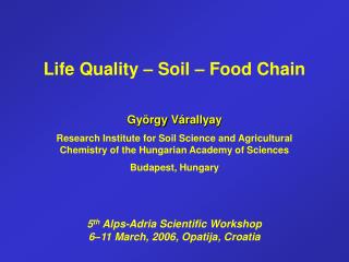 Life Quality – Soil – Food Chain