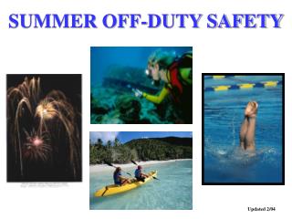SUMMER OFF-DUTY SAFETY