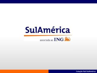 Cotação Fácil SulAmérica