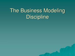 The Business Modeling Discipline