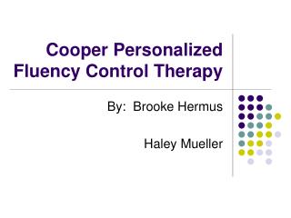 Cooper Personalized Fluency Control Therapy