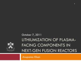 Lithiumization of Plasma-Facing components in Next-Gen Fusion reactors