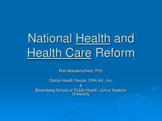 National Health and Health Care Reform