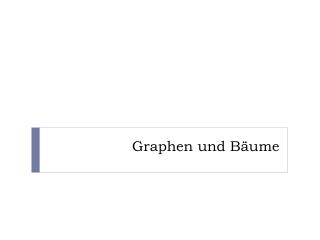 Graphen und Bäume