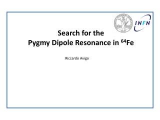 Search for the Pygmy Dipole Resonance in 64 Fe