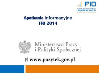 Spotkanie informacyjne FIO 2014
