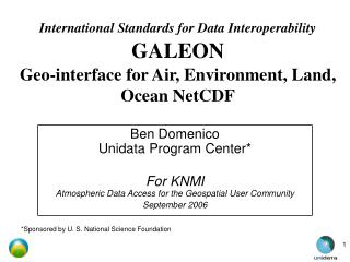 Ben Domenico Unidata Program Center*