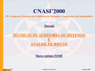 TÉCNICAS DE AUDITORIA DE SISTEMAS E ANÁLISE DE RISCOS