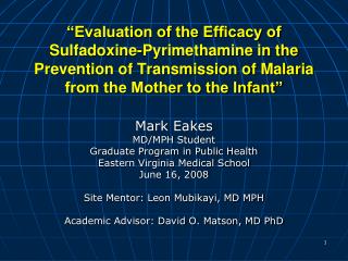 Mark Eakes MD/MPH Student Graduate Program in Public Health Eastern Virginia Medical School