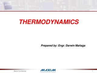 THERMODYNAMICS Prepared by: Engr. Darwin Mañaga