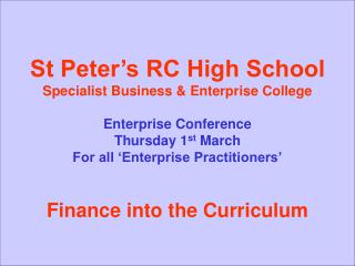 St Peter’s RC High School Specialist Business &amp; Enterprise College Danny Johnson