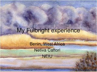 My Fulbright experience
