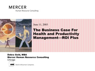 The Business Case For Health and Productivity Management—ROI Plus