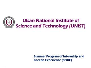 Ulsan National Institute of Science and Technology (UNIST)