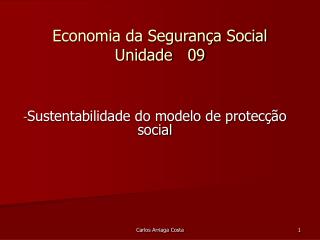 Economia da Segurança Social Unidade 09