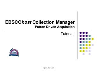 EBSCO host Collection Manager Patron Driven Acquisition