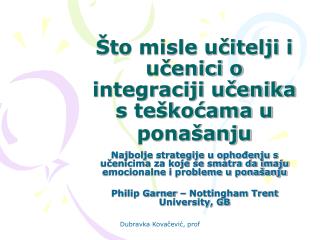 Što misle učitelji i učenici o integraciji učenika s teškoćama u ponašanju