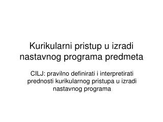 Kurikularni pristup u izradi nastavnog programa predmeta