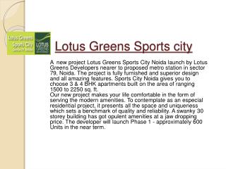 Lotus greens sports city