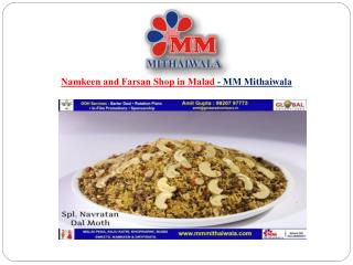 Namkeen and Farsan Shop in Malad - MM Mithaiwala