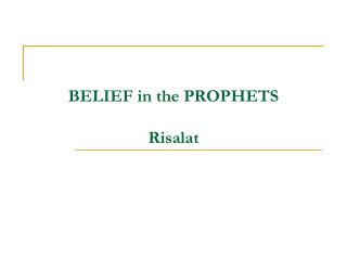 BELIEF in the PROPHETS Risalat