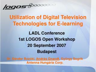 Utilization of Digital Television Technologies for E-learning