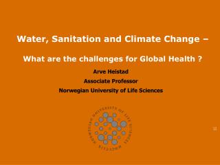 Water, Sanitation and Climate Change – What are the challenges for Global Health ?