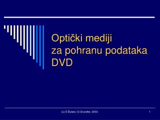 Optički mediji za pohranu podataka DVD