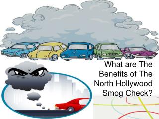 What Are the Benefits of the North Hollywood Smog Check