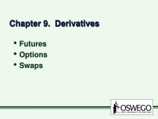 Chapter 9. Derivatives