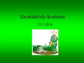 Geokätköily-koulutus