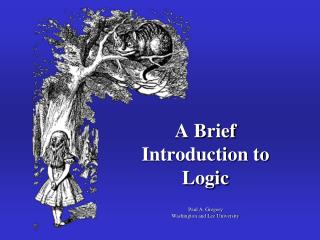 A Brief Introduction to Logic