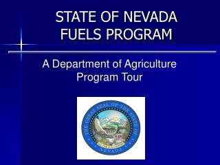 STATE OF NEVADA FUELS PROGRAM
