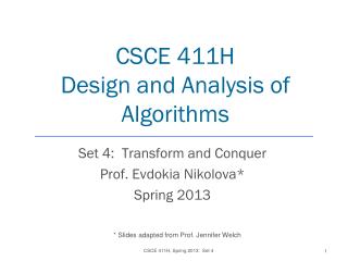CSCE 411H Design and Analysis of Algorithms