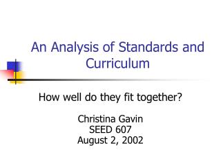 An Analysis of Standards and Curriculum