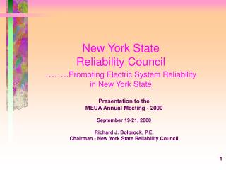 New York State Reliability Council …….. Promoting Electric System Reliability in New York State