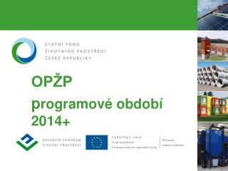 OPŽP p rogramové období 2014+