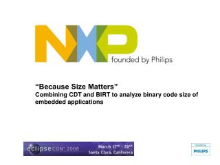 “Because Size Matters” Combining CDT and BIRT to analyze binary code size of embedded applications