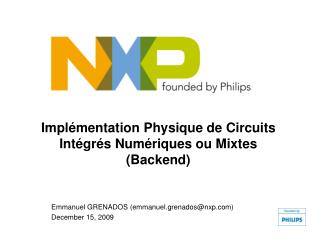 Implémentation Physique de Circuits Intégrés Numériques ou Mixtes (Backend)